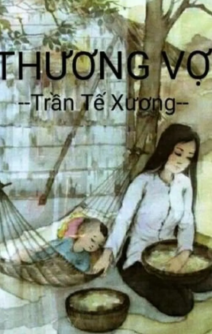 Phân tích bài thơ thương vợ: Ý nghĩa sâu sắc và tình cảm mãnh liệt trong từng câu chữ